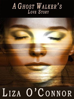 cover image of A Ghost Walker's Love Story